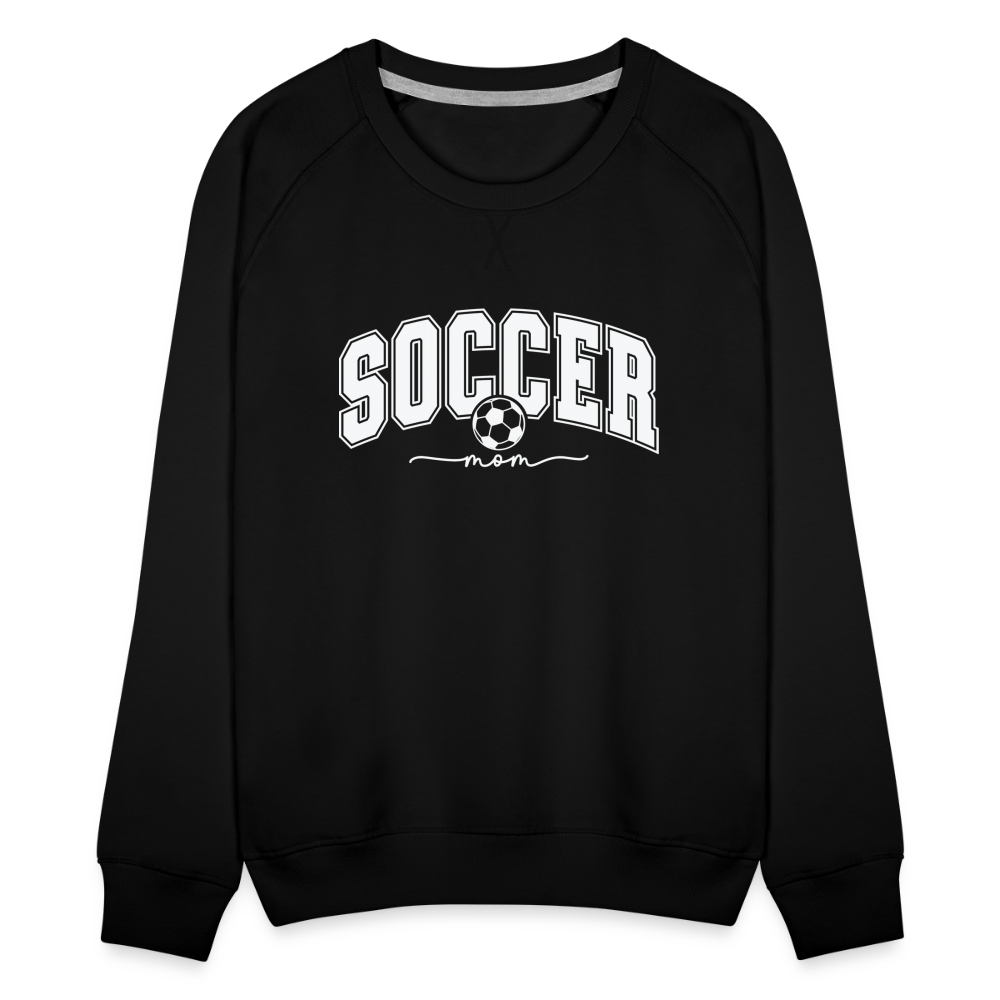 Soccer Mom Women’s Premium Sweatshirt - black