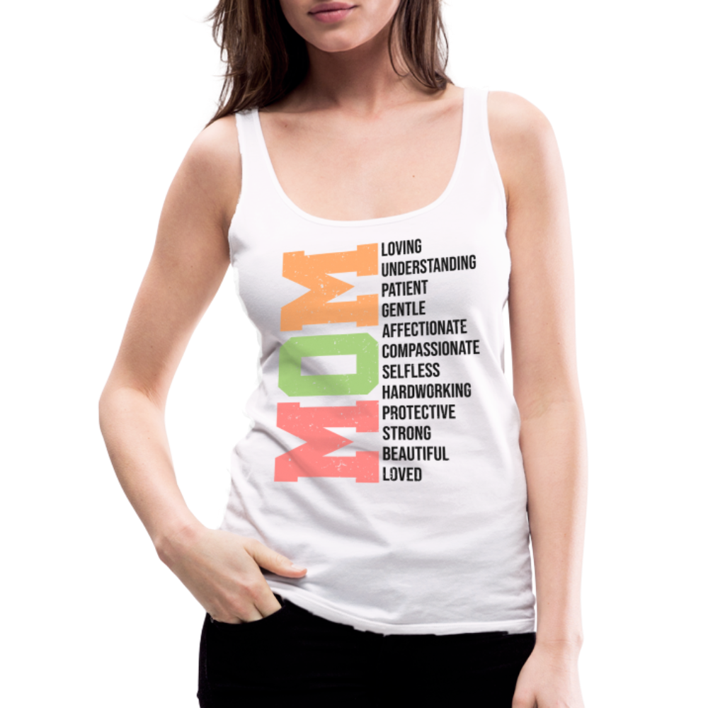 Mom Women's Women’s Premium Tank Top (Heartfelt Tribute) - white