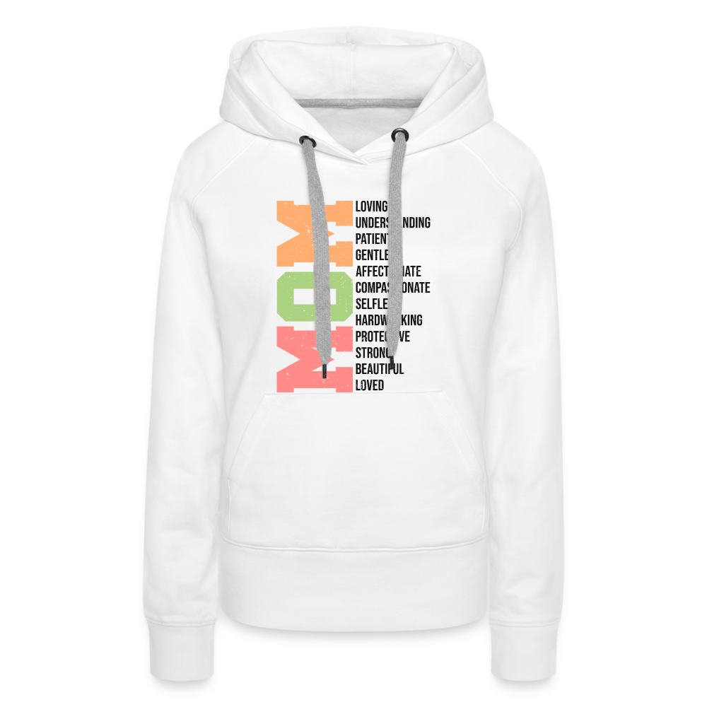 Mom Women’s Premium Hoodie (Heartfelt Tribute) - white