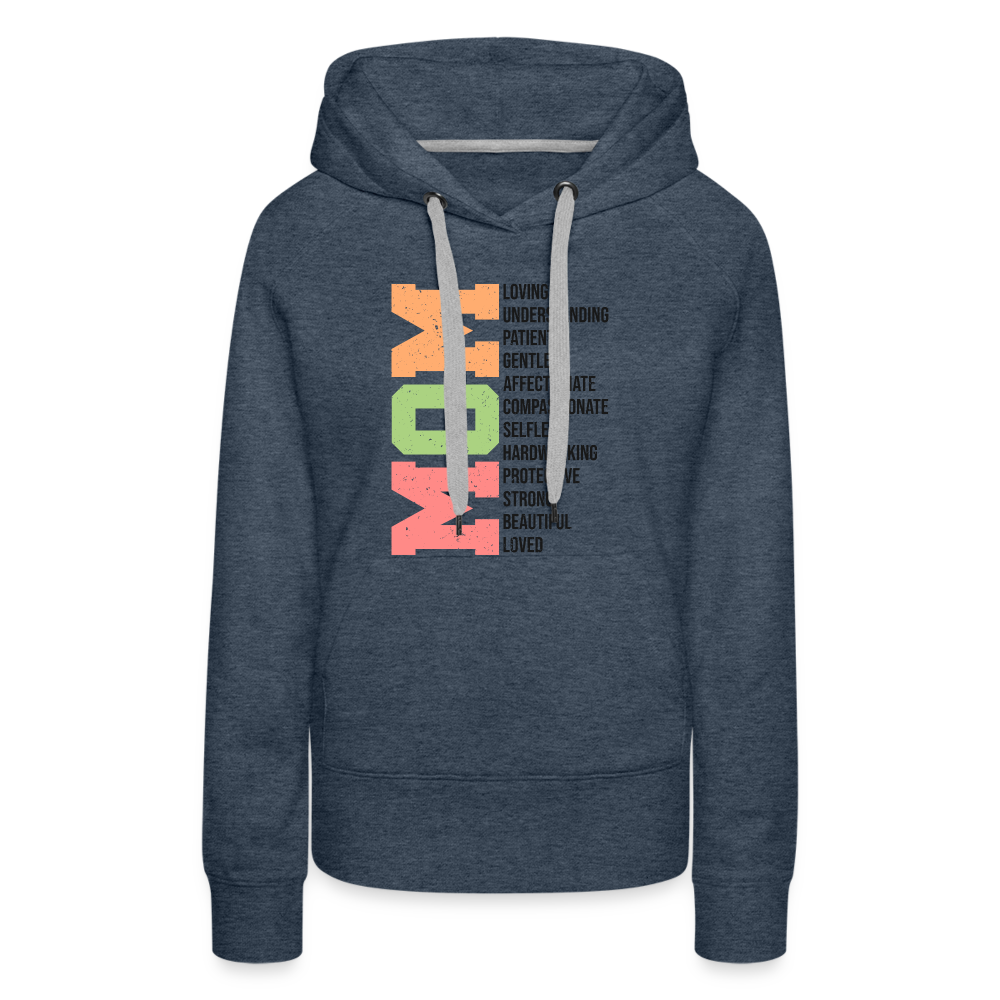 Mom Women’s Premium Hoodie (Heartfelt Tribute) - heather denim