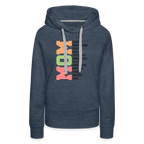 Mom Women’s Premium Hoodie (Heartfelt Tribute) - heather denim