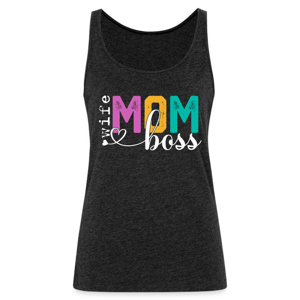 Wife Mom Boss Women’s Premium Tank Top - charcoal grey