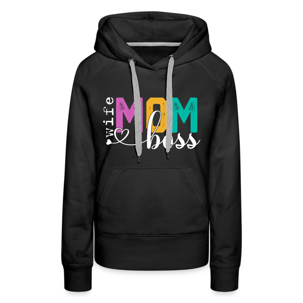 Wife Mom Boss Women’s Premium Hoodie - black