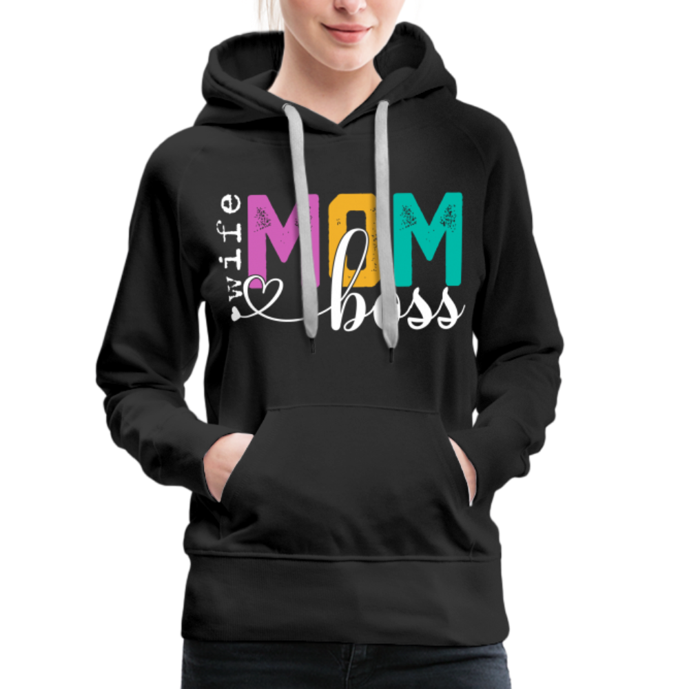 Wife Mom Boss Women’s Premium Hoodie - black