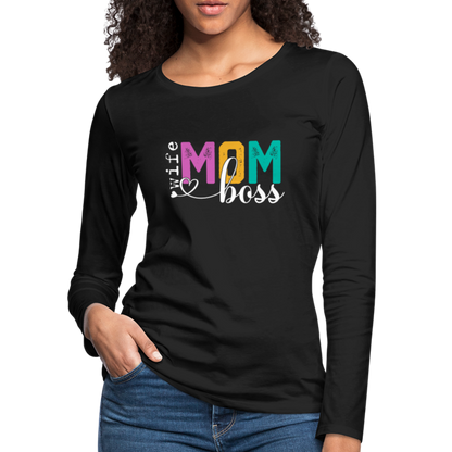 Wife Mom Boss Women's Premium Long Sleeve T-Shirt - black