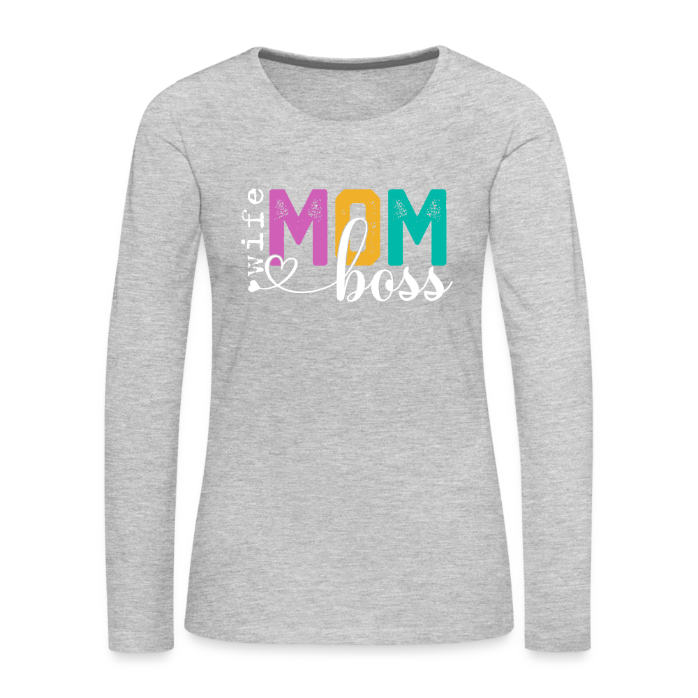 Wife Mom Boss Women's Premium Long Sleeve T-Shirt - heather gray