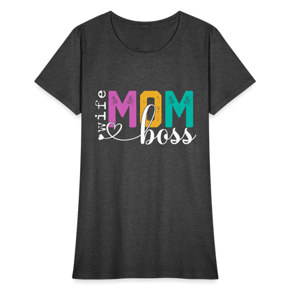 Wife Mom Boss Women's T-Shirt - heather black