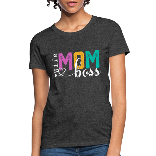 Wife Mom Boss Women's T-Shirt - heather black