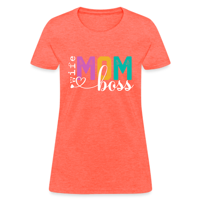 Wife Mom Boss Women's T-Shirt - heather coral