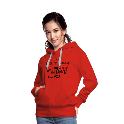 Oh Honey I am that Mom Women’s Premium Hoodie - red