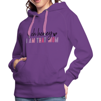 Oh Honey I am that Mom Women’s Premium Hoodie - purple 