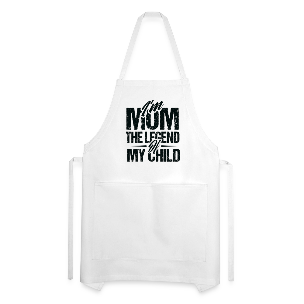 I'm Mom The Legend Of My Child Adjustable Apron - white