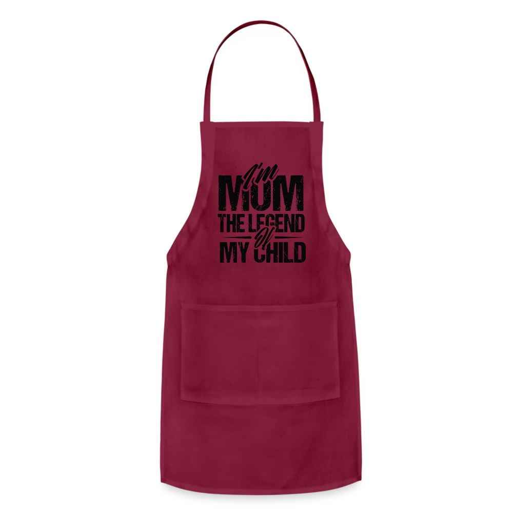 I'm Mom The Legend Of My Child Adjustable Apron - burgundy