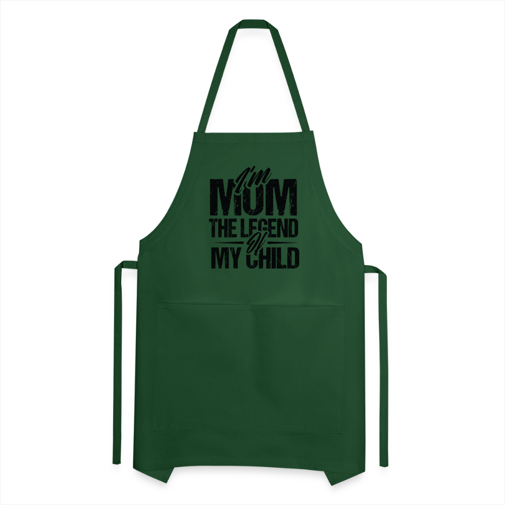 I'm Mom The Legend Of My Child Adjustable Apron - forest green