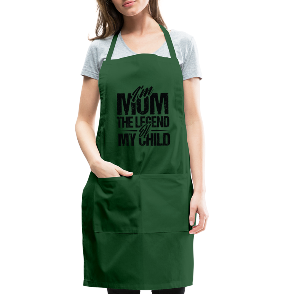 I'm Mom The Legend Of My Child Adjustable Apron - forest green