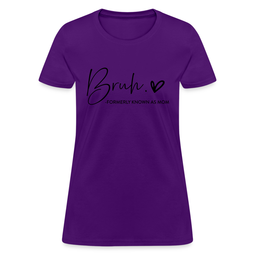 Bruh Formerly known as Mom - Women's T-Shirt - purple