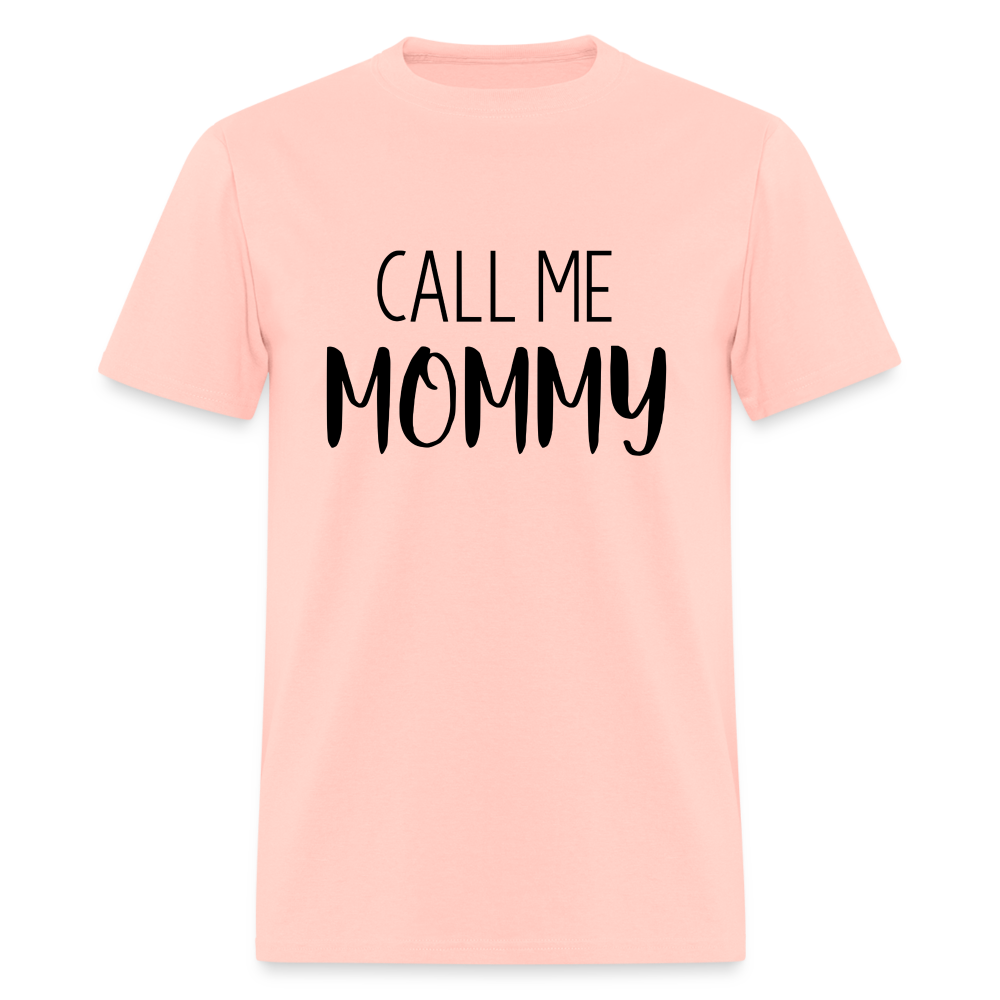 Call Me Mommy - Classic T-Shirt - blush pink 