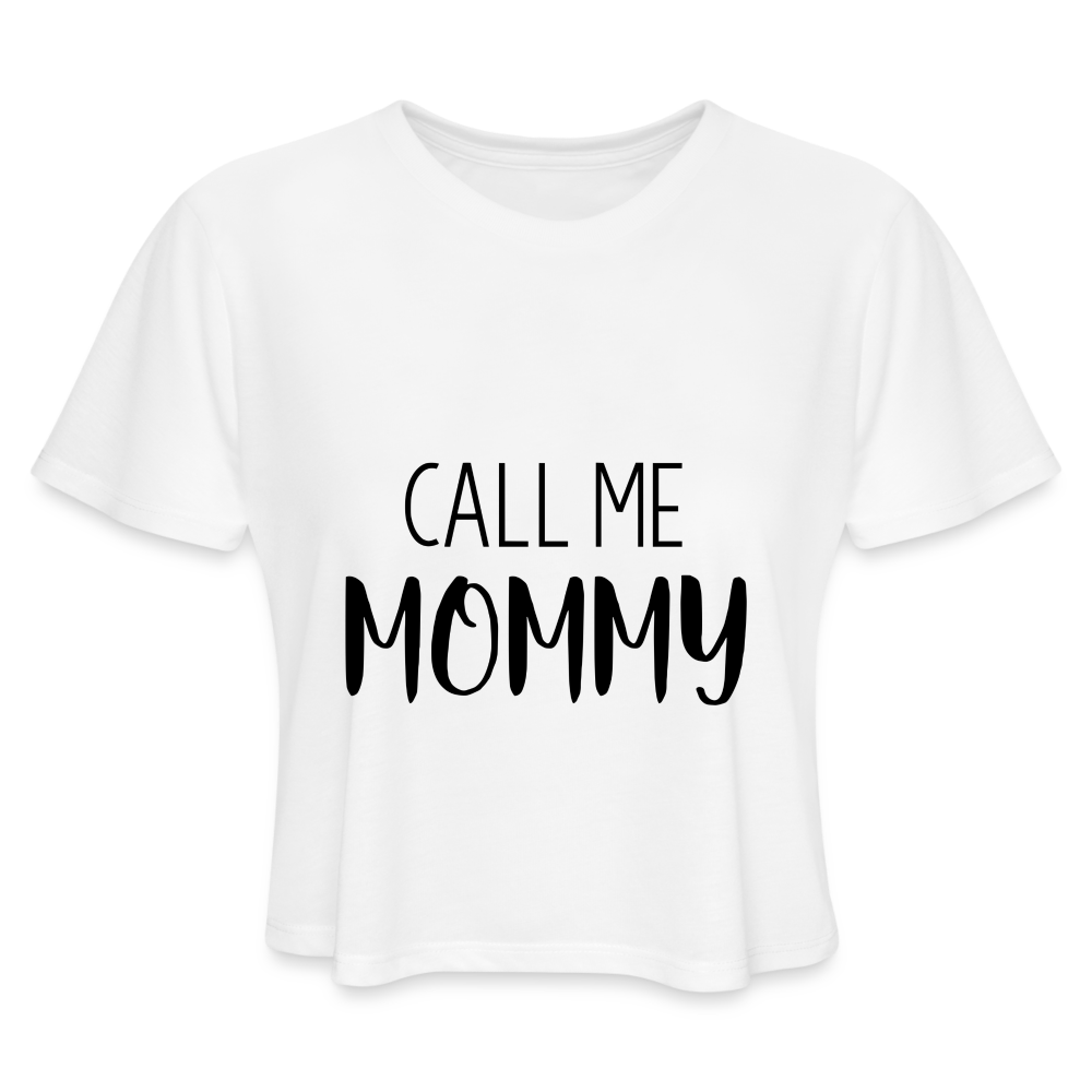 Call Me Mommy - Women's Cropped T-Shirt - white