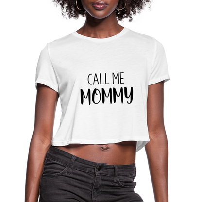 Call Me Mommy - Women's Cropped T-Shirt - white