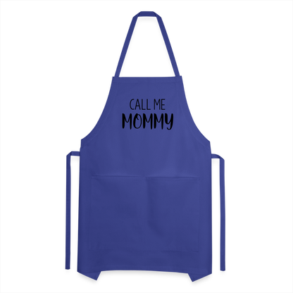 Call Me Mommy - Adjustable Apron - royal blue