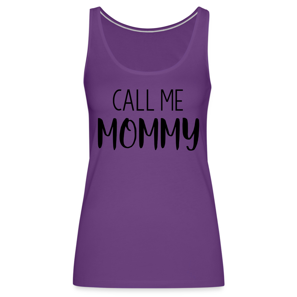 Call Me Mommy - Women’s Premium Tank Top - purple