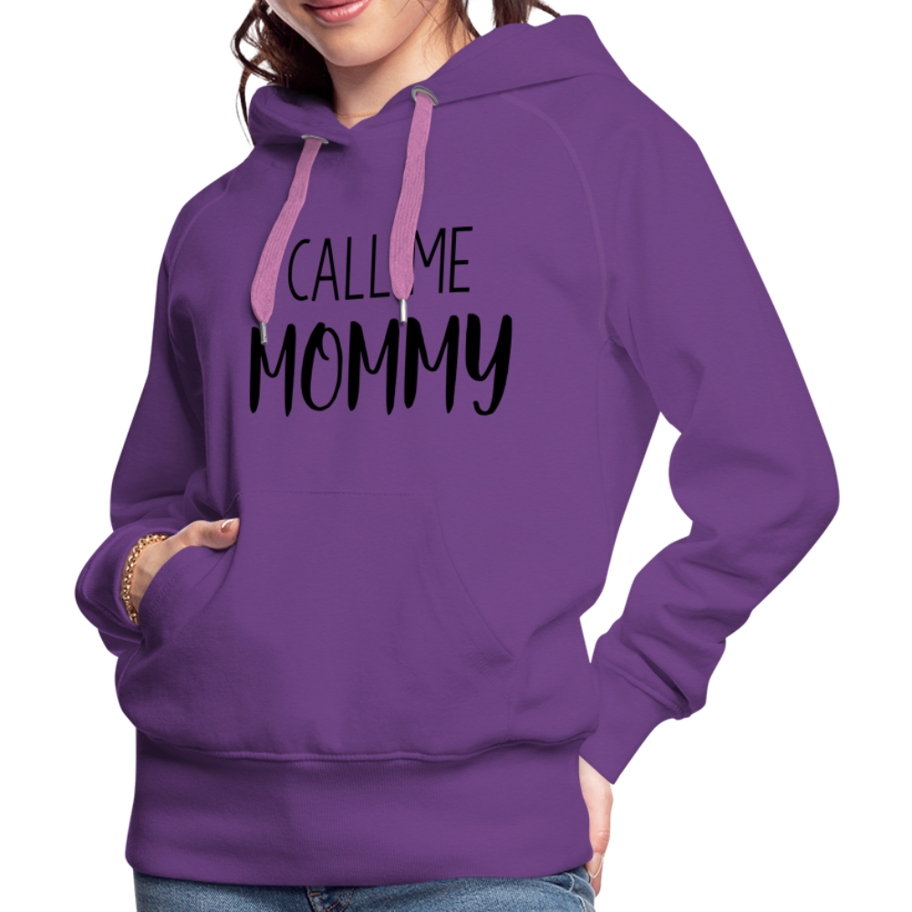 Call Me Mommy - Women’s Premium Hoodie - purple 