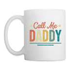 Call Me Daddy - Coffee Mug - white