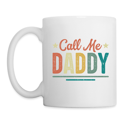 Call Me Daddy - Coffee Mug - white