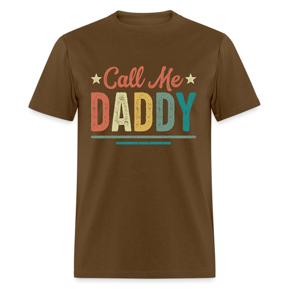 Call Me Daddy T-Shirt - brown