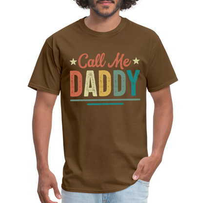 Call Me Daddy T-Shirt - brown