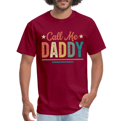 Call Me Daddy T-Shirt - burgundy