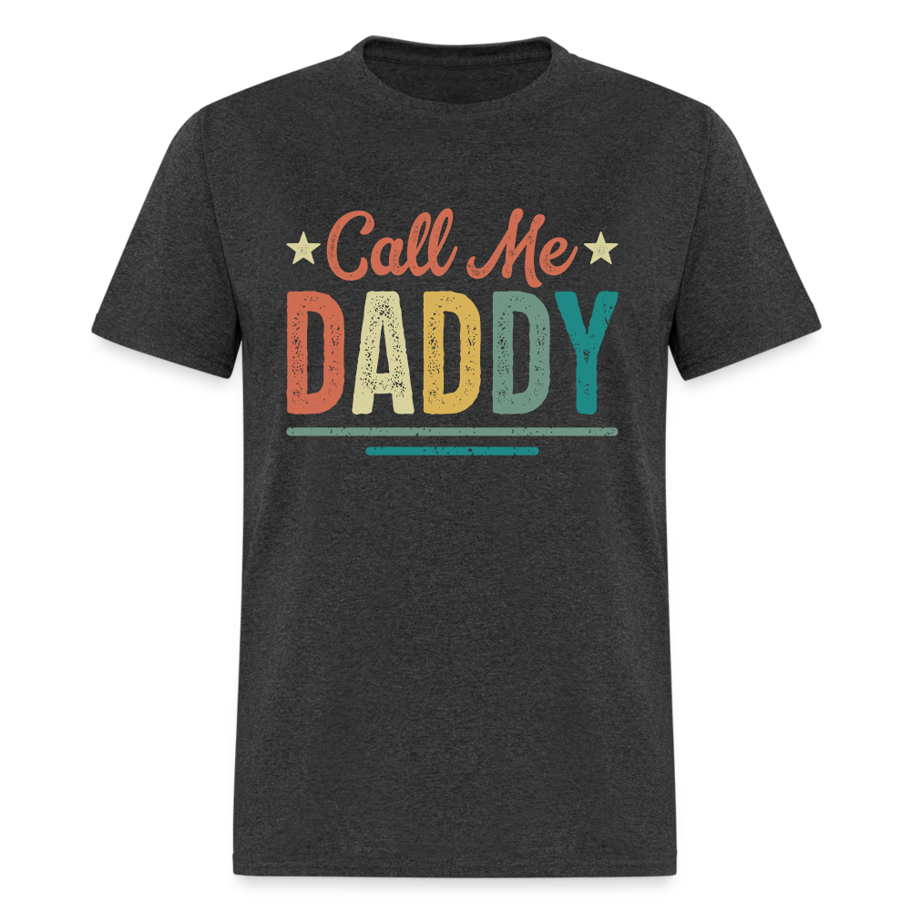 Call Me Daddy T-Shirt - heather black