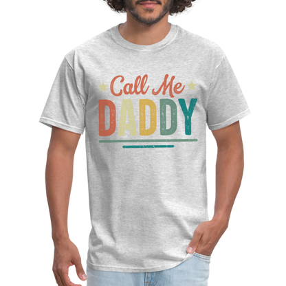 Call Me Daddy T-Shirt - heather gray