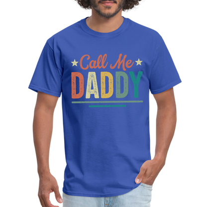 Call Me Daddy T-Shirt - royal blue