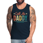 Call Me Daddy - Men’s Premium Tank Top