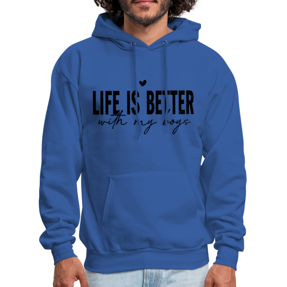 Life Is Better With My Boys - Unisex Hoodie - royal blue