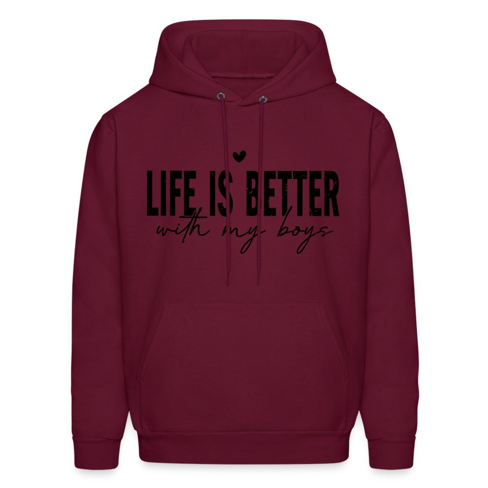 Life Is Better With My Boys - Unisex Hoodie - burgundy