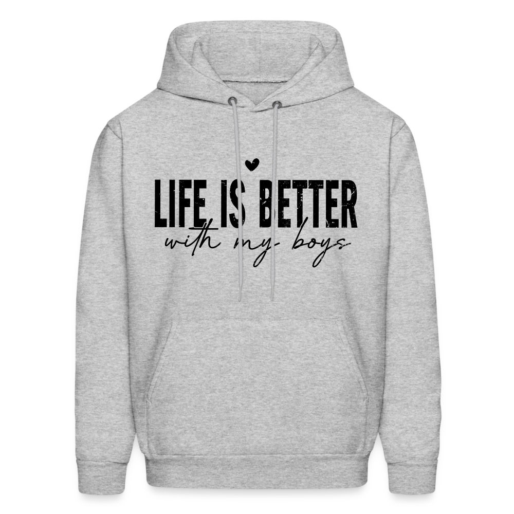 Life Is Better With My Boys - Unisex Hoodie - heather gray