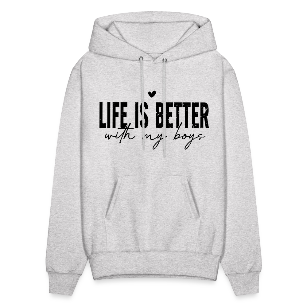 Life Is Better With My Boys - Unisex Hoodie - ash 