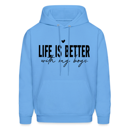 Life Is Better With My Boys - Unisex Hoodie - carolina blue