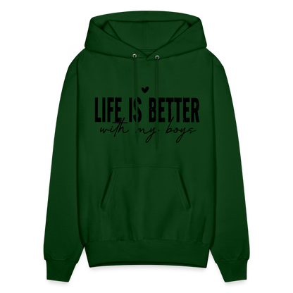 Life Is Better With My Boys - Unisex Hoodie - forest green