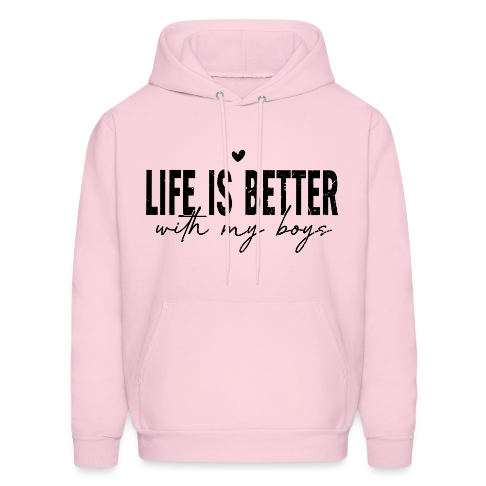 Life Is Better With My Boys - Unisex Hoodie - pale pink