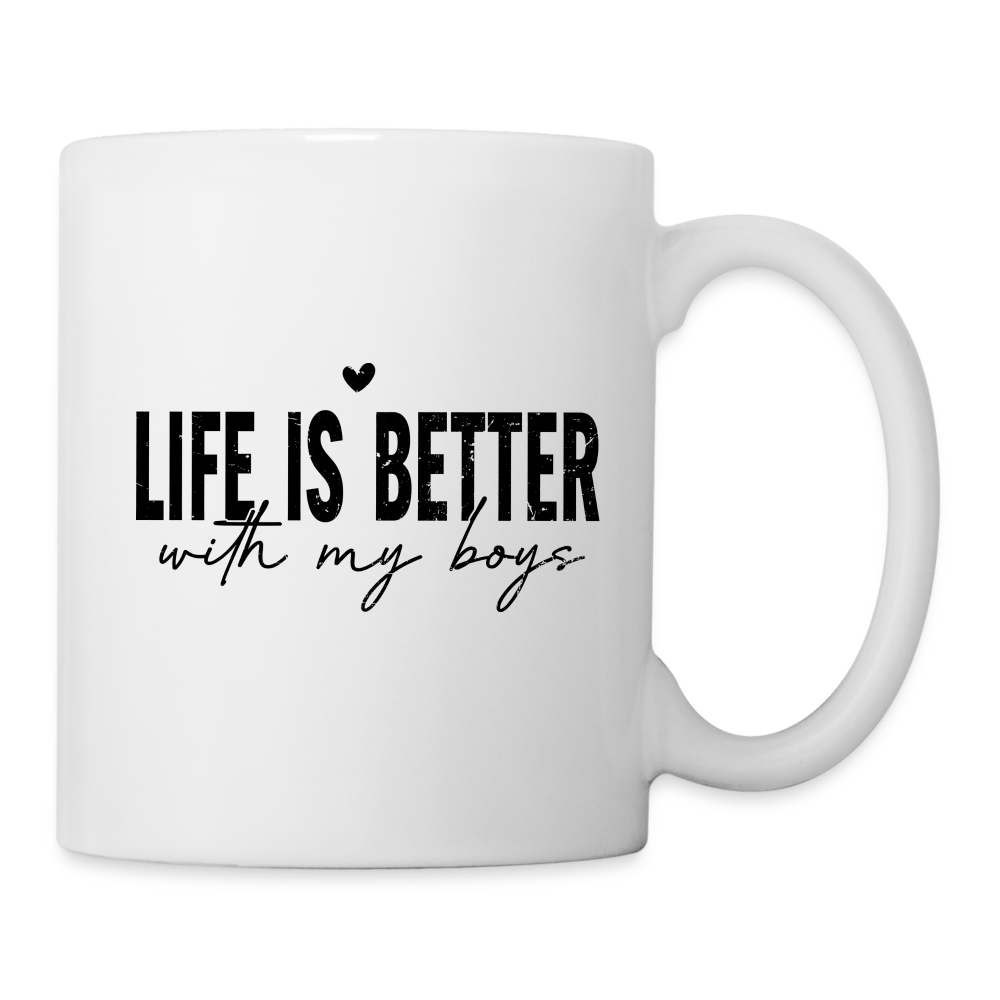 Life Is Better With My Boys - Coffee Mug - white