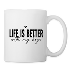Life Is Better With My Boys - Coffee Mug
