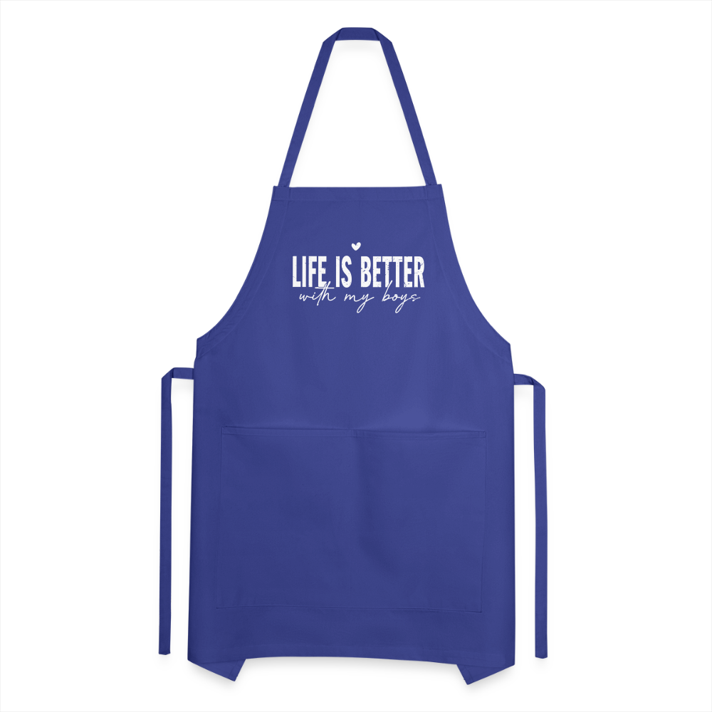 Life Is Better With My Boys - Adjustable Apron - royal blue