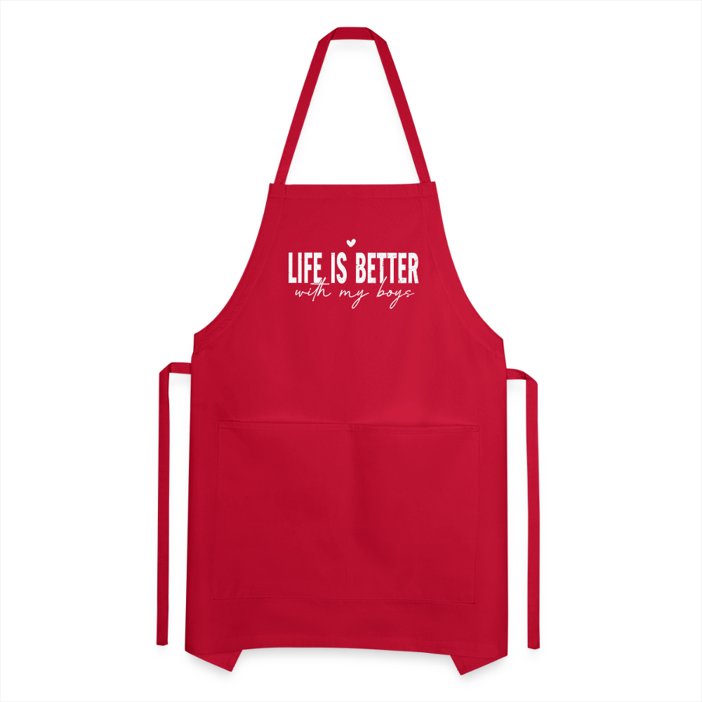 Life Is Better With My Boys - Adjustable Apron - red