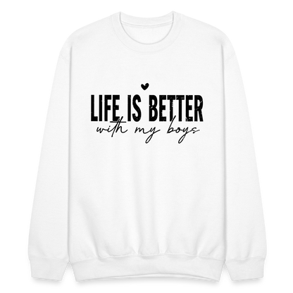 Life Is Better With My Boys - Sweatshirt (Unisex) - white