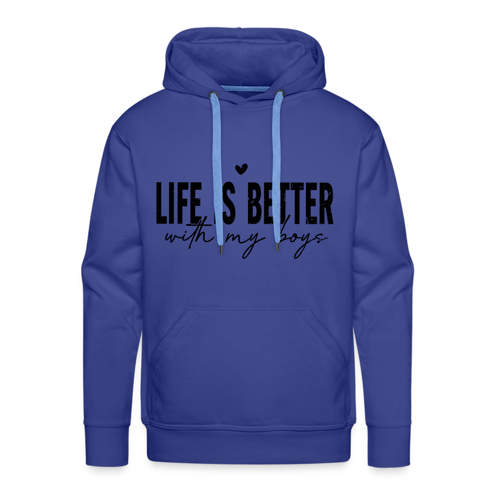 Life Is Better With My Boys - Men’s Premium Hoodie - royal blue