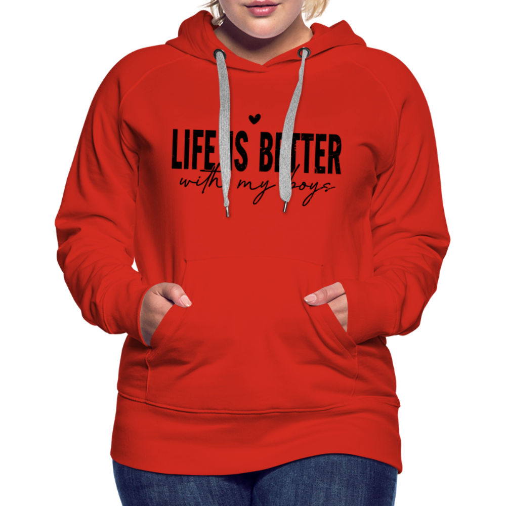 Life Is Better With My Boys - Women’s Premium Hoodie - red