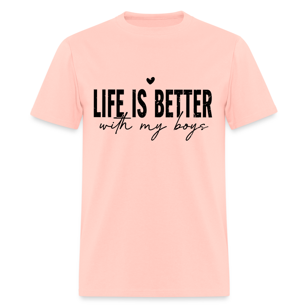 Life Is Better With My Boys - T-Shirt - blush pink 